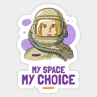 My Choice - My Space Sticker